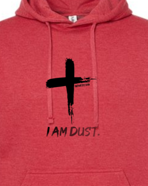 I Am Dust - Hoodie Sweatshirt