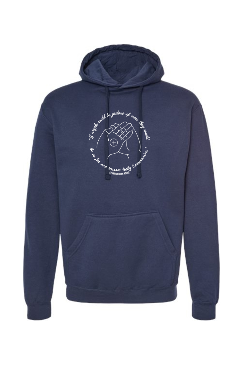 If Angels Could Be Jealous - St. Maximilian Kolbe Hooded Sweatshirt