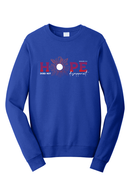 Hope Does Not Disappoint Crewneck Sweatshirt