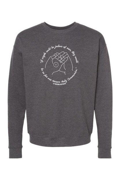 If Angels Could Be Jealous - St. Maximilian Kolbe Crewneck Sweatshirt