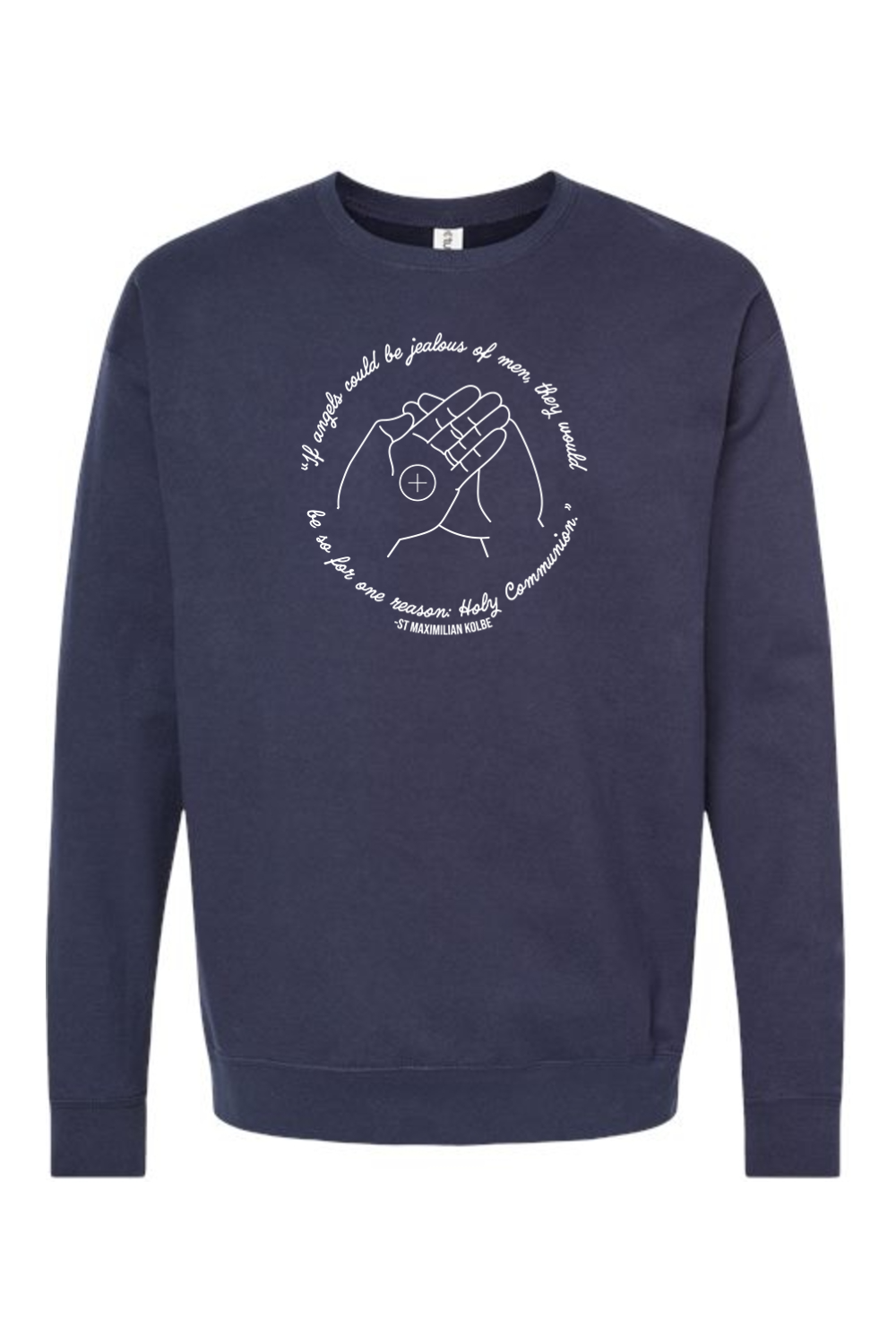 If Angels Could Be Jealous - St. Maximilian Kolbe Crewneck Sweatshirt