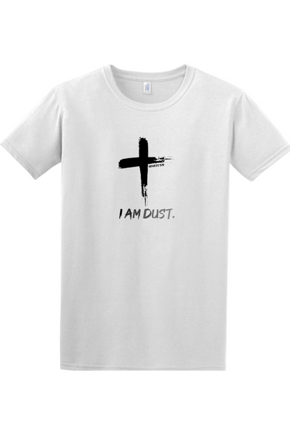 I Am Dust - Adult T-shirt