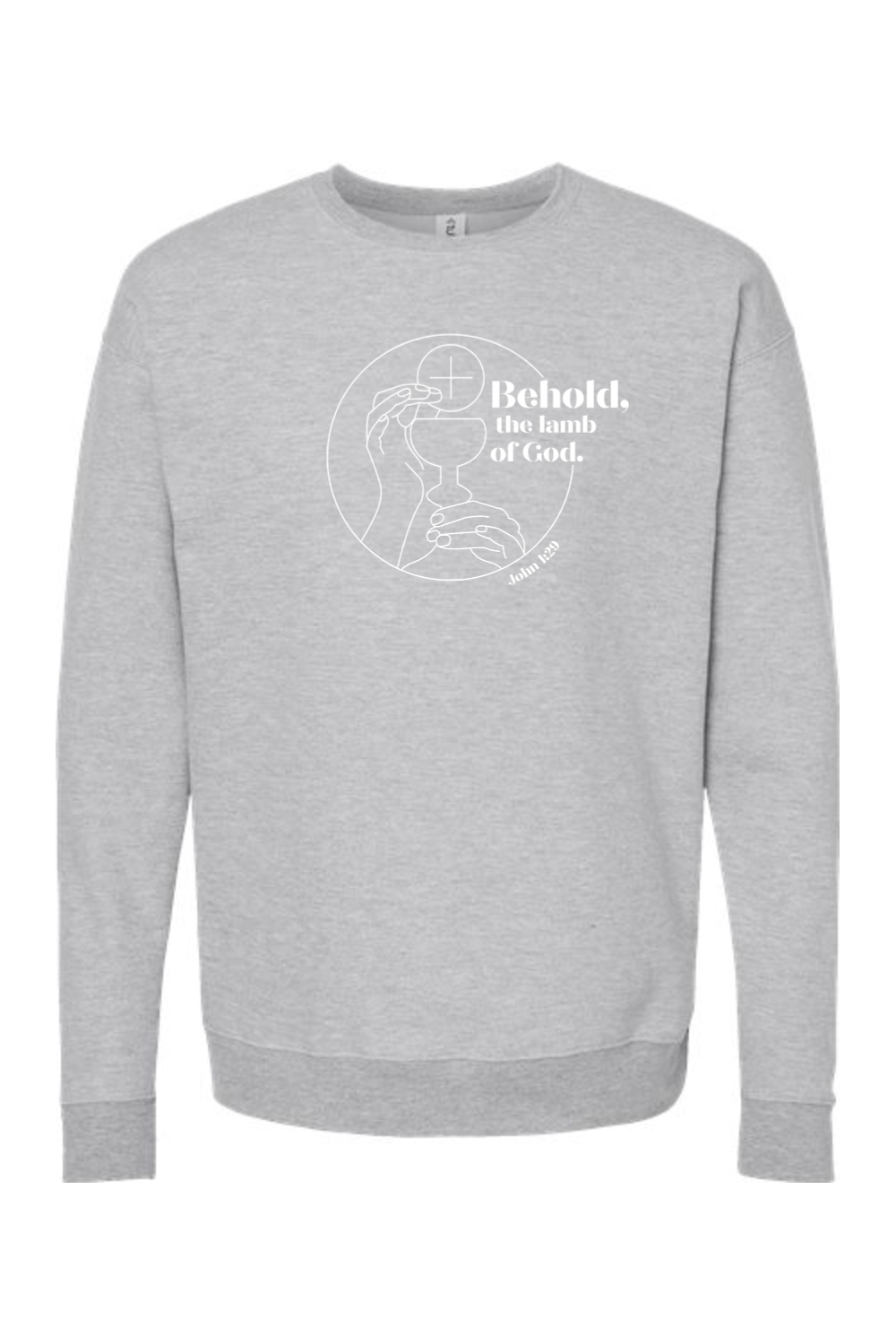 Behold the Lamb of God - John 1:29 Crewneck Sweatshirt