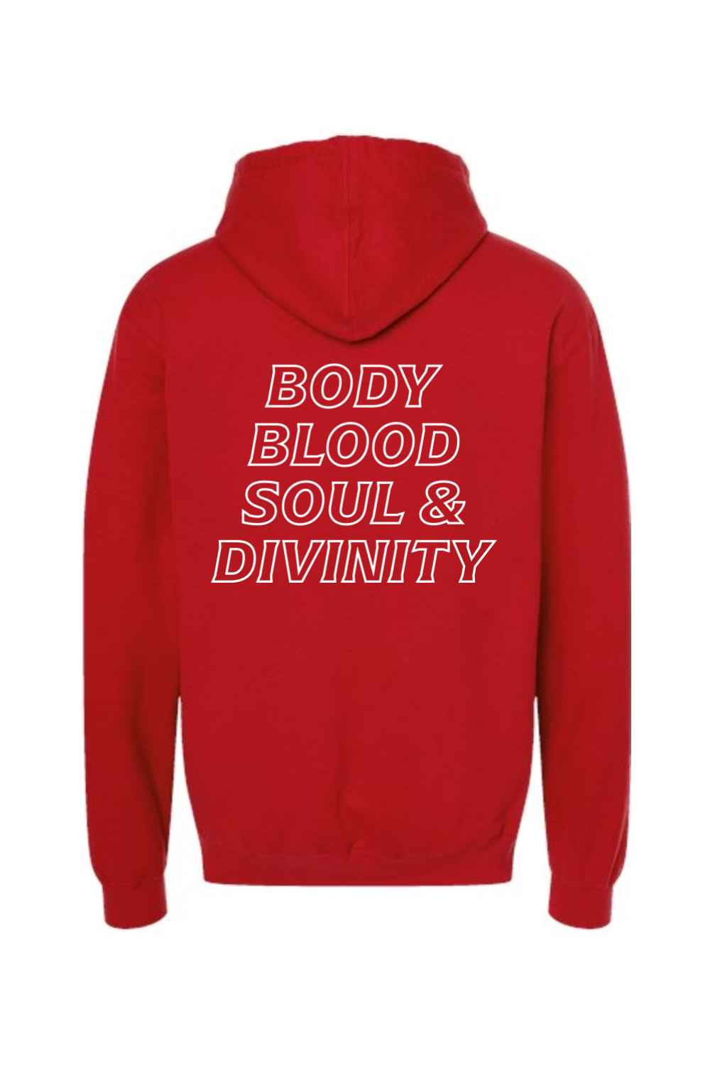 Body, Blood, Soul, & Divinity Hoodie Sweatshirt