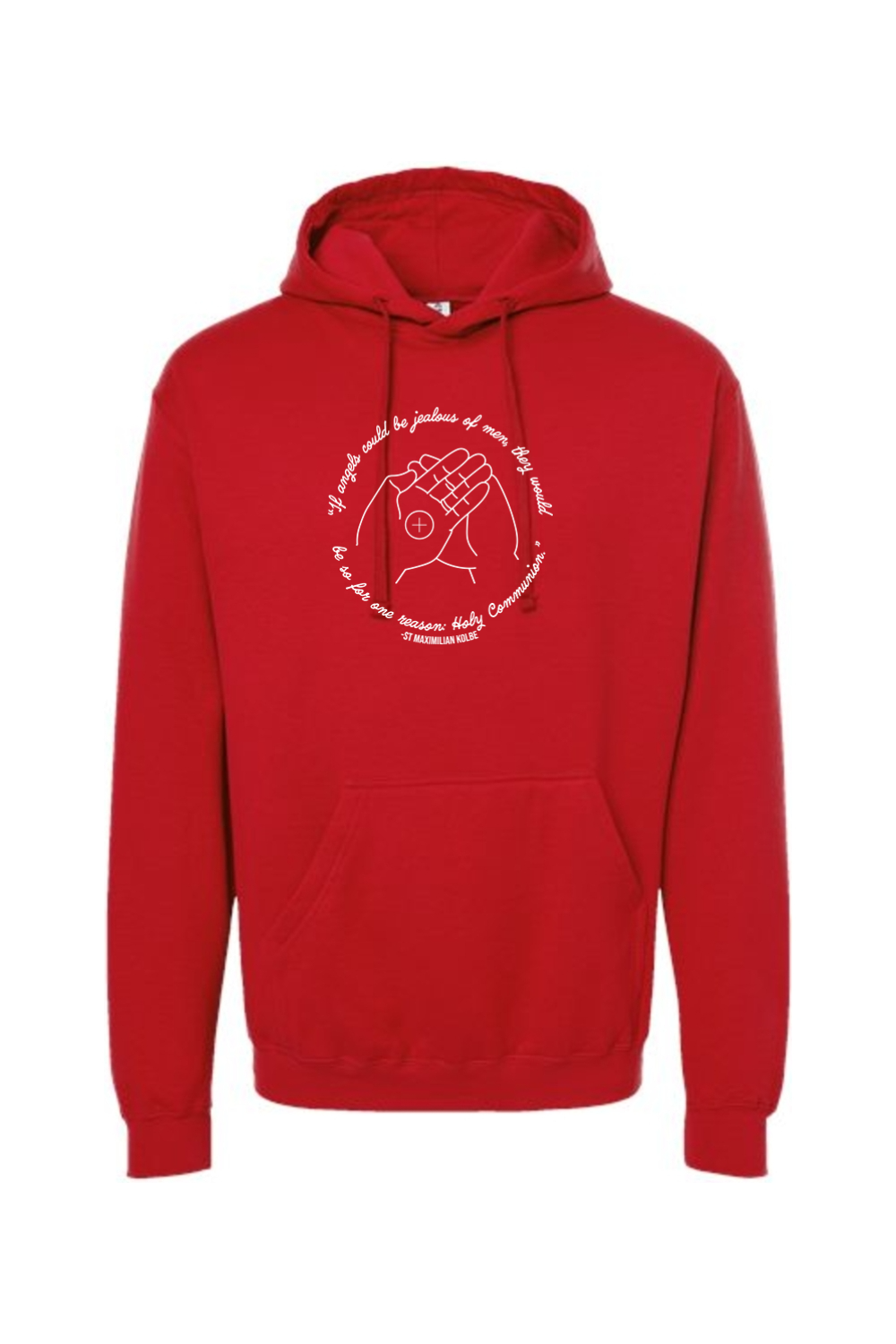 If Angels Could Be Jealous - St. Maximilian Kolbe Hooded Sweatshirt