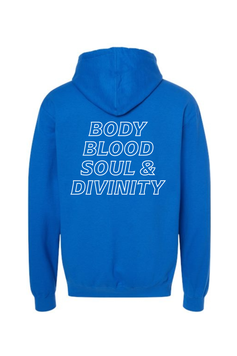 Body, Blood, Soul, & Divinity Hoodie Sweatshirt