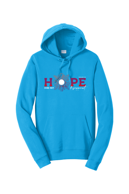 Hope Does Not Disappoint Hoodie Sweatshirt