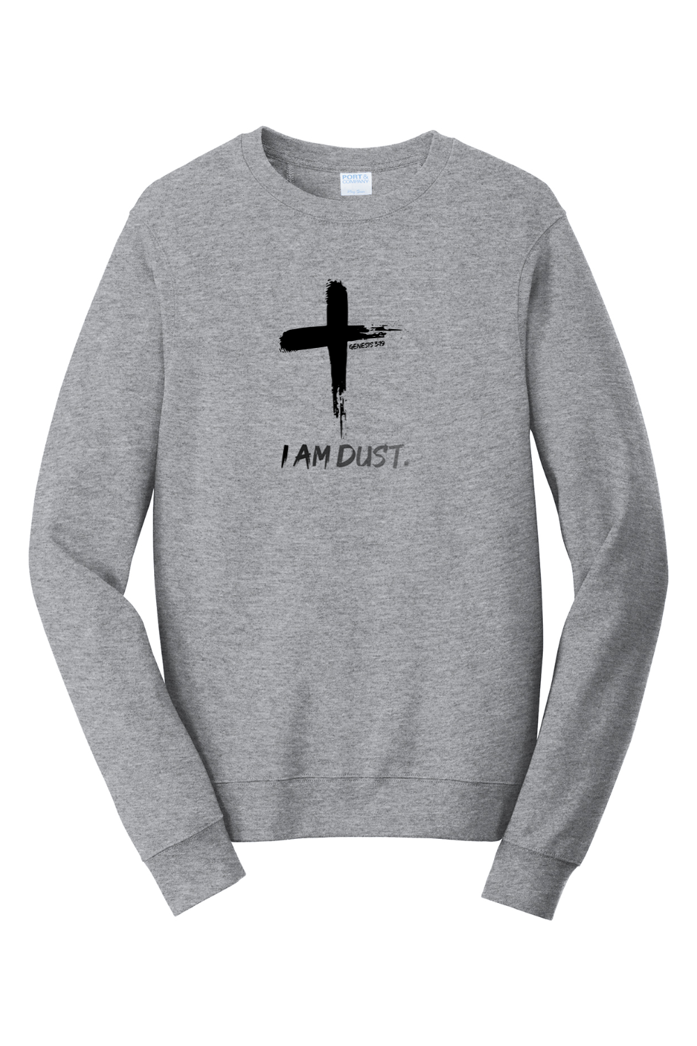 I Am Dust - Crewneck Sweatshirt