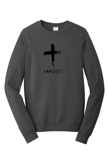 I Am Dust - Crewneck Sweatshirt