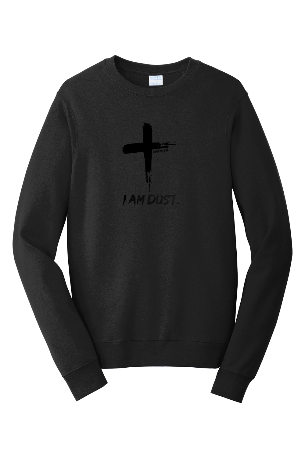 I Am Dust - Crewneck Sweatshirt