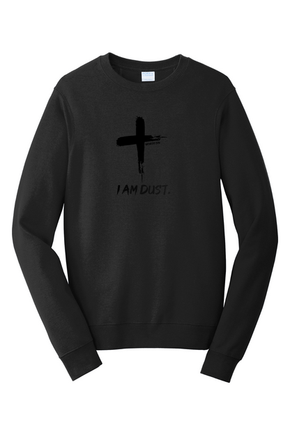 I Am Dust - Crewneck Sweatshirt