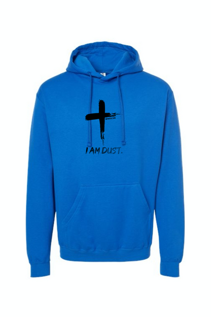 I Am Dust - Hoodie Sweatshirt