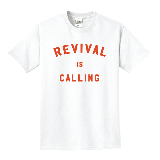 Revival is Calling Shirt