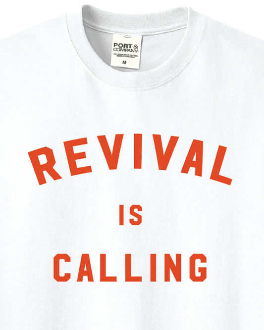 Revival is Calling Shirt