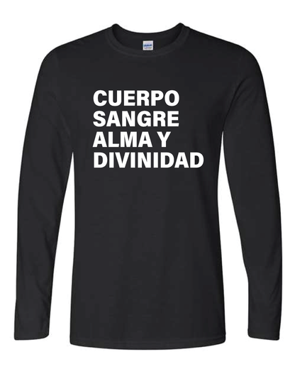Body Blood Soul & Divinity Long Sleeve T Shirt - Español